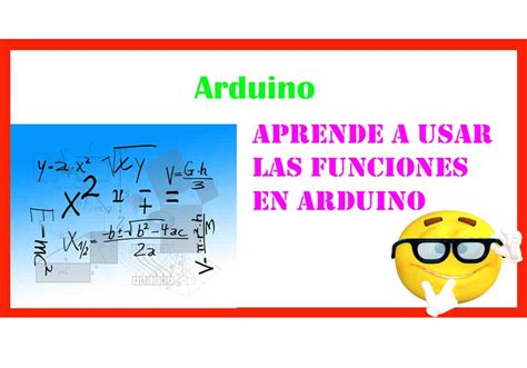 Las Funciones En Arduino Pasi N Electr Nica