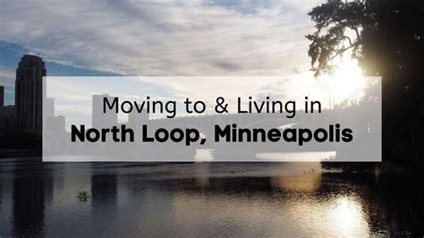 Living in the North Loop 🏡 | North Loop Minneapolis Neighborhood Guide