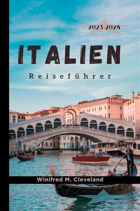 Italien Reisef Hrer Und Der Komplette Reisef Hrer F R