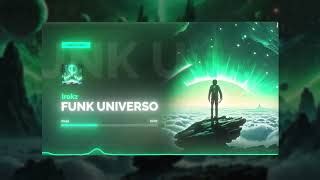 Irokz Funk Universo Ultra Slowed Reverb Funk Phonk Phonk Legendary Mp3 ...