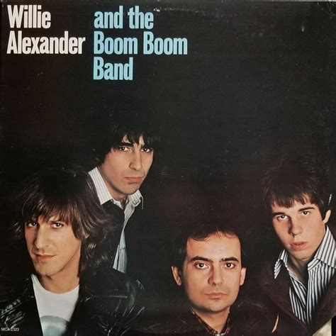 Willie Alexander And The Boom Boom Band – Willie Alexander And The Boom ...