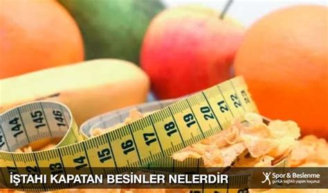 Tah Kapatan Besinler Nelerdir Spor Ve Beslenme