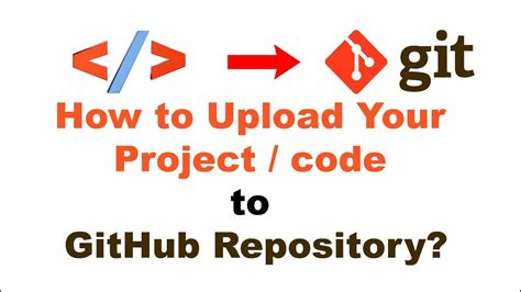 How To Upload Your Project Code To Github Repository Youtube