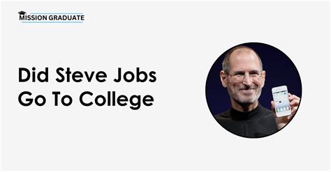 Did Steve Jobs Go to College?