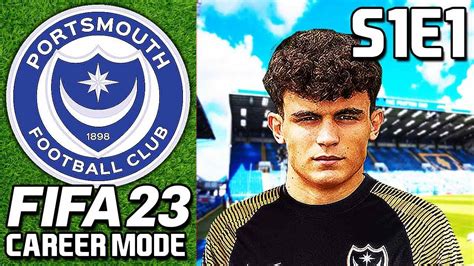 BRAND NEW ROAD TO GLORY FIFA 23 PORTSMOUTH CAREER MODE S1E1 YouTube