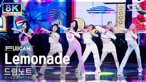 [super Ultra 8k] 드림노트 Lemonade 풀캠 Dreamnote Fullcam Sbs Inkigayo