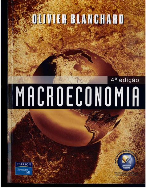 PDF Macroeconomia Olivier Blanchard 4ª ed pearson pdf DOKUMEN TIPS