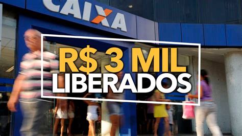 Mais R 3 Mil LIBERADO Pela Caixa Saiba Quem Pode Receber