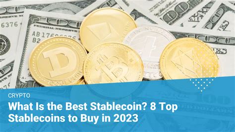 What Is The Best Stablecoin Top Stablecoins To Buy In