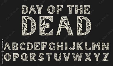 Antique old Font with skeletons for posters Day of the dead. Decorative ...