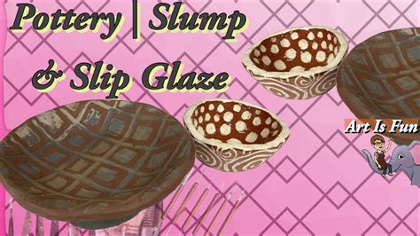 Slip Glaze Slump Mold Pottery Pottery For Beginners Fun Pottery