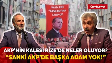 Akp Nin Kalesi Rize De Erdo An K Zd Racak A Klamalar Sanki Akp De