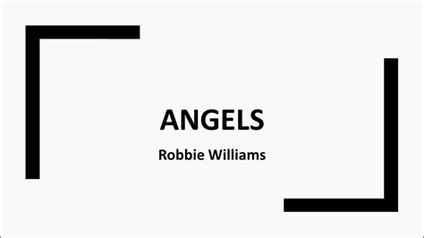 Angels Robbie Williams [lyrics Video] Youtube