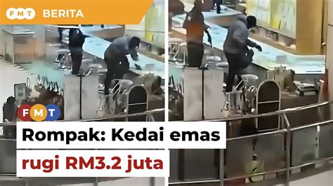 Kedai Emas Dirompak Di Kajang Rugi RM3 2 Juta YouTube