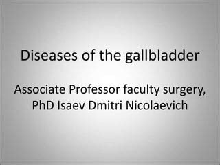 Diseases Of The Gallbladder Ppt