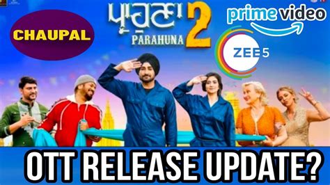 Parhuna Ott Release Date Parahuna Ott Par Kab Aayegi Parahuna