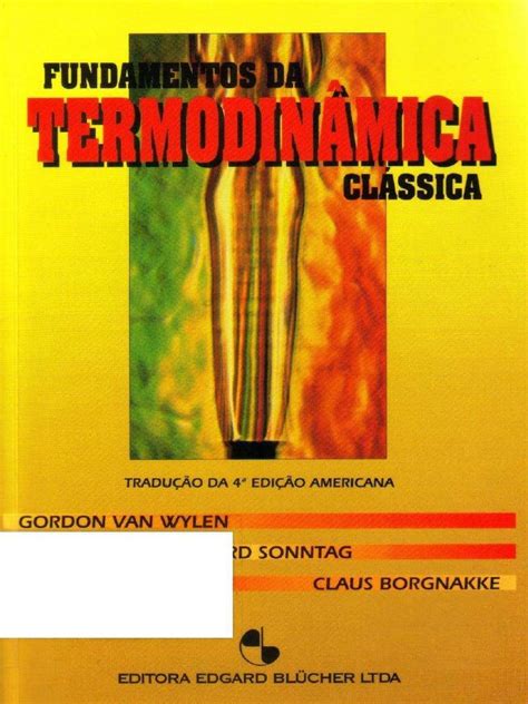 Fundamentos Da Termodinâmica - Fundamentos Da Termodinâmica Clássica 4 Edição Van Wylen | PDF