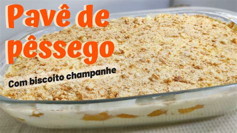 Pav De P Ssego Biscoito Champanhe Youtube