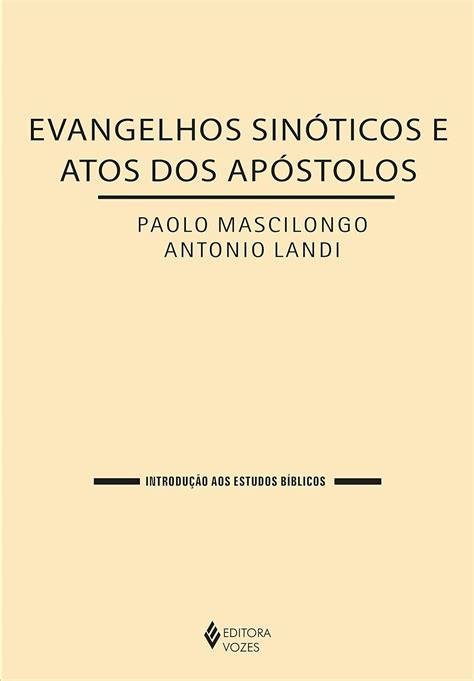 Amazon Evangelhos Sinoticos E Atos Dos Apostolos 9786557136737