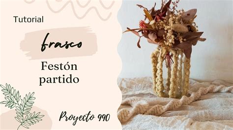 TUTORIAL MACRAME Frasco Feston Partido YouTube