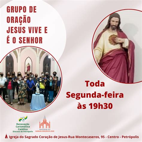 Grupo De Oração “jesus Vive E é O Senhor” Paróquia Do Sagrado Coração