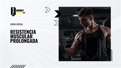 Resistencia Muscular Prolongada Body Action Corp