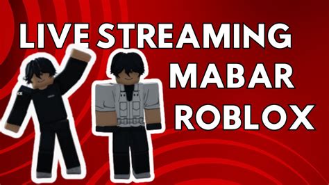 GABUT MABAR ROBLOX KITA YouTube