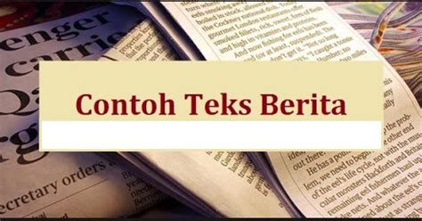 CONTOH TEKS BERITA SINGKAT TENTANG PENDIDIKAN - MATERI KULIAH