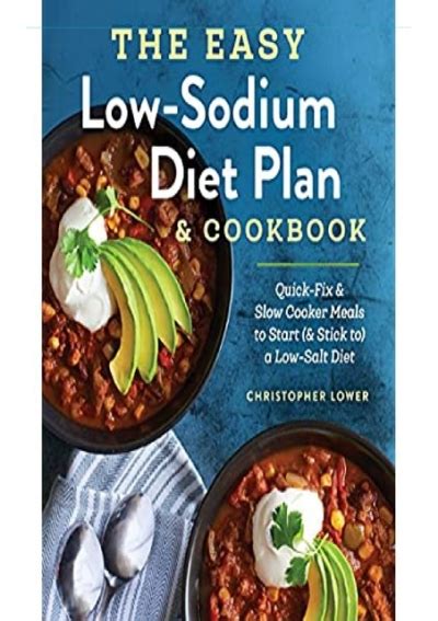 Download The Easy Low Sodium Diet Plan And Cookbook Quick Fix And Slow