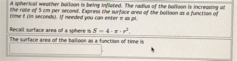 Solved A Spherical Weather Balloon Is Being Inflated The Chegg