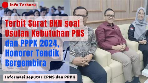 Terbit Surat Bkn Soal Usulan Kebutuhan Pns Dan Pppk Honorer