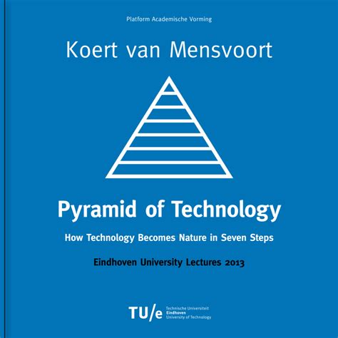 Pdf Pyramid Of Technology How Technology Becomes Nature In Seven Steps