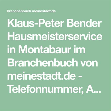 Klaus Peter Bender Hausmeisterservice In Montabaur Im Branchenbuch Von