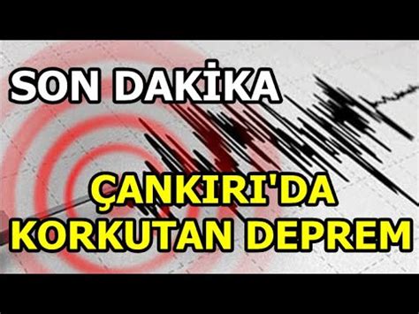 Çankırı da Korkutan Deprem YouTube