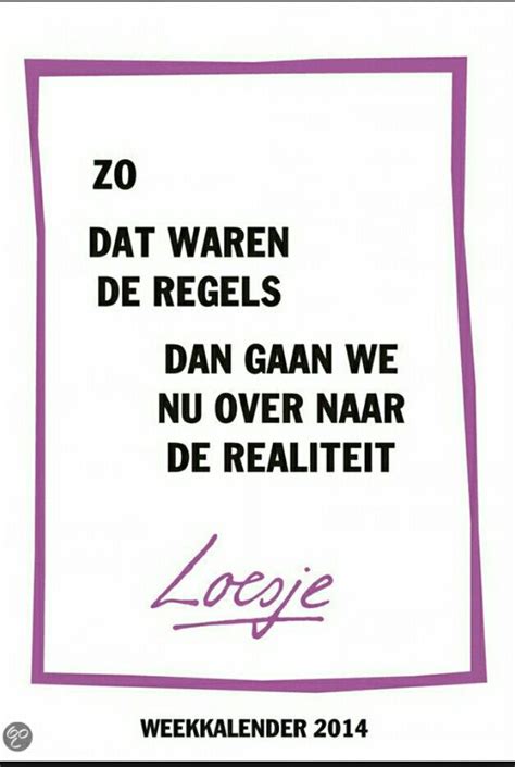 Pin Van Angela Praag Op Loesje Grappige Teksten Inspirerende Citaten