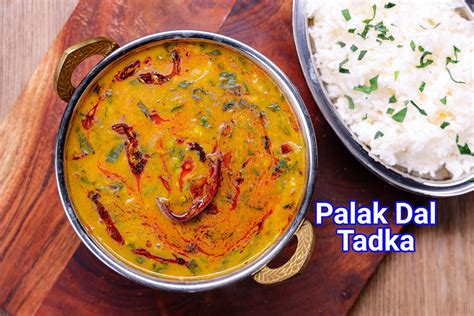 Palak Dal Recipe Hotel Style Spinach Dal Tadka Tips And Tricks