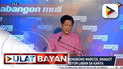 Kampo Ni Pres L Aspirant Bongbong Marcos Sinagot Ang Panibagong