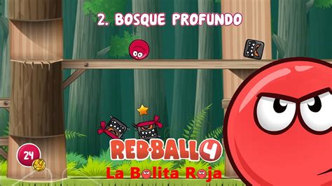 La Bolita Roja Como Pasar Nivel 24 Red Ball 4 La Bolita Roja YouTube