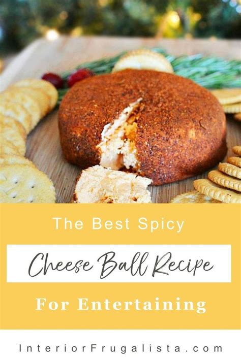 The Best Spicy Cheese Ball Recipe Cheese Ball Recipes Spicy Cheese