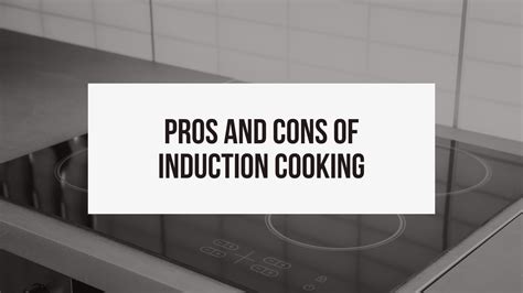 Pros and Cons of Induction Cooking | ShopAtDean