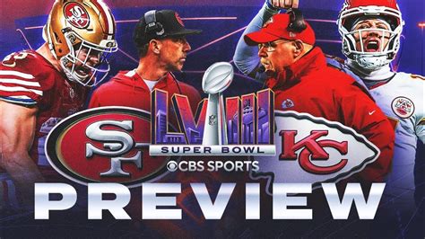 Super Bowl Lviii Full Preview 49ers Vs Chiefs I Final Picks