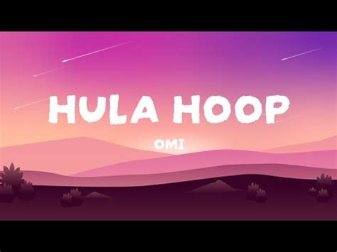 hula hoop omi lyrics terjemahan youtube