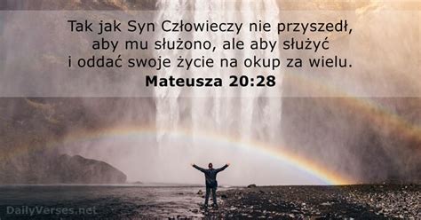 4 Lipca 2022 Biblijny Werset Dnia Mateusza 20 28 DailyVerses Net