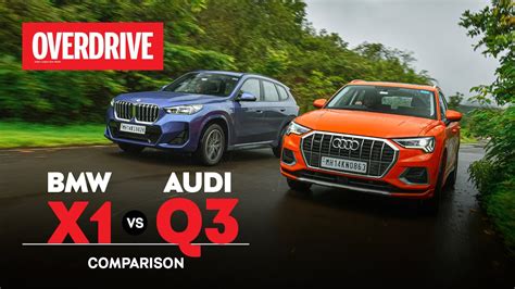 Audi Q Vs Bmw X Comparison Review Old Rivalry Renewed Overdrive