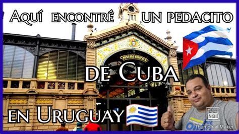 CONOCÍ la PEQUEÑA CUBA en MONTEVIDEO URUGUAY lo tiene TODOTIERRA