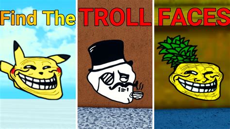 Find The Troll Faces Part Roblox Youtube