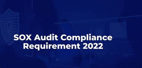 Sox Compliance Checklist Audit Requirements Explained Best Practice