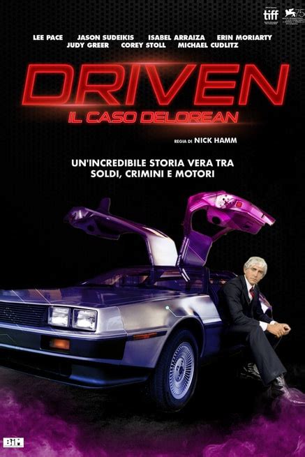 Driven Il Caso Delorean 2018 Filmtvit