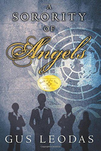 A Sorority of Angels: Leodas, Gus: 9781468143270: Amazon.com: Books