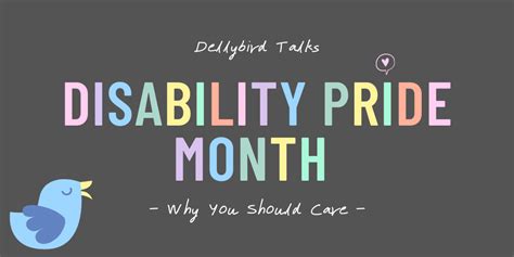 Disability Pride Month - Why You Should Care - Dellybird